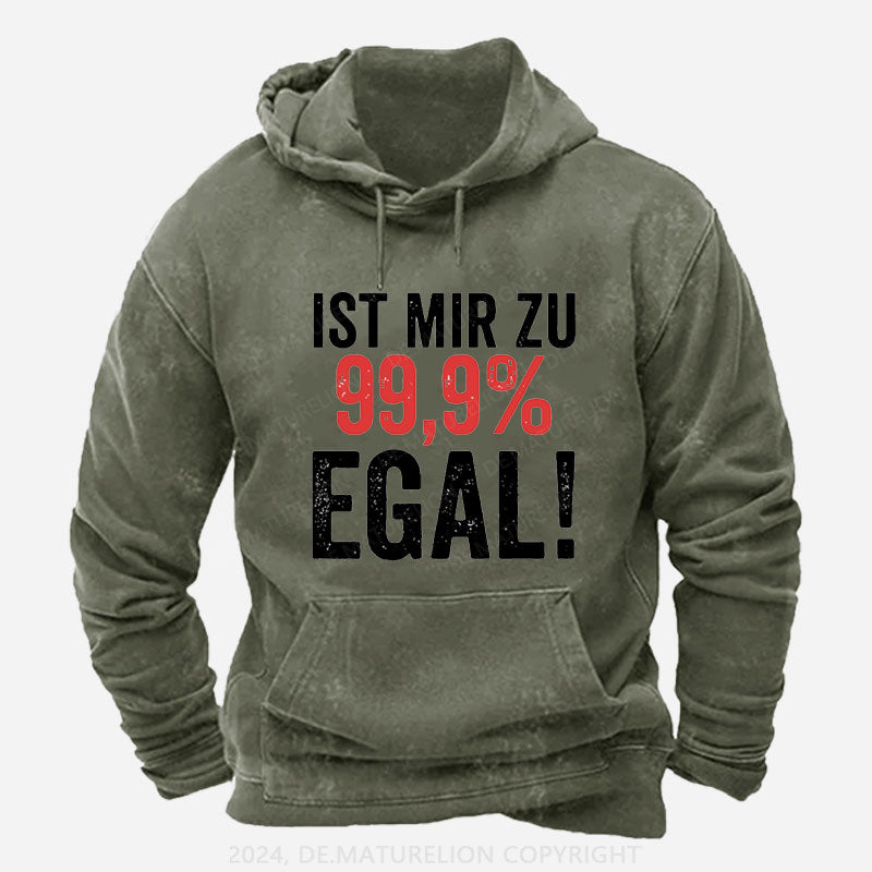 Ist Mir Zu 99,9% Egal Hoodie