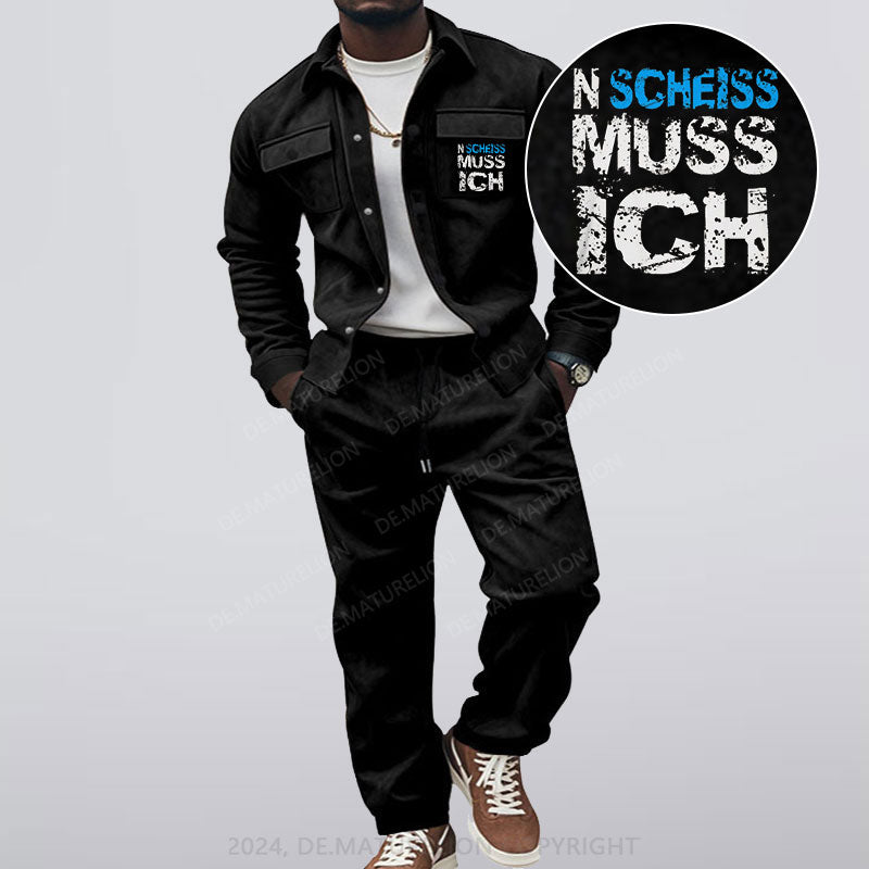 Maturelion N Scheiss muss ich Jacke und Hose Set