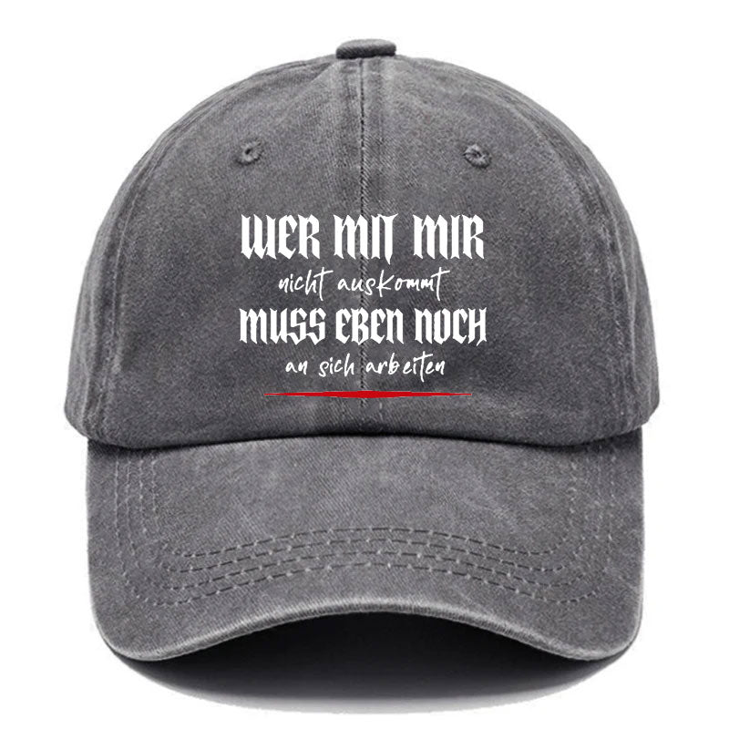 Wer Mit Mir Nicht Auskommt Baseball Cap