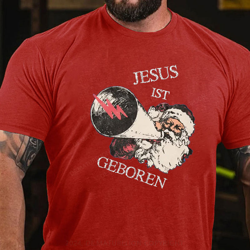 Jesus Ist Geboren Weihnachten T-Shirt