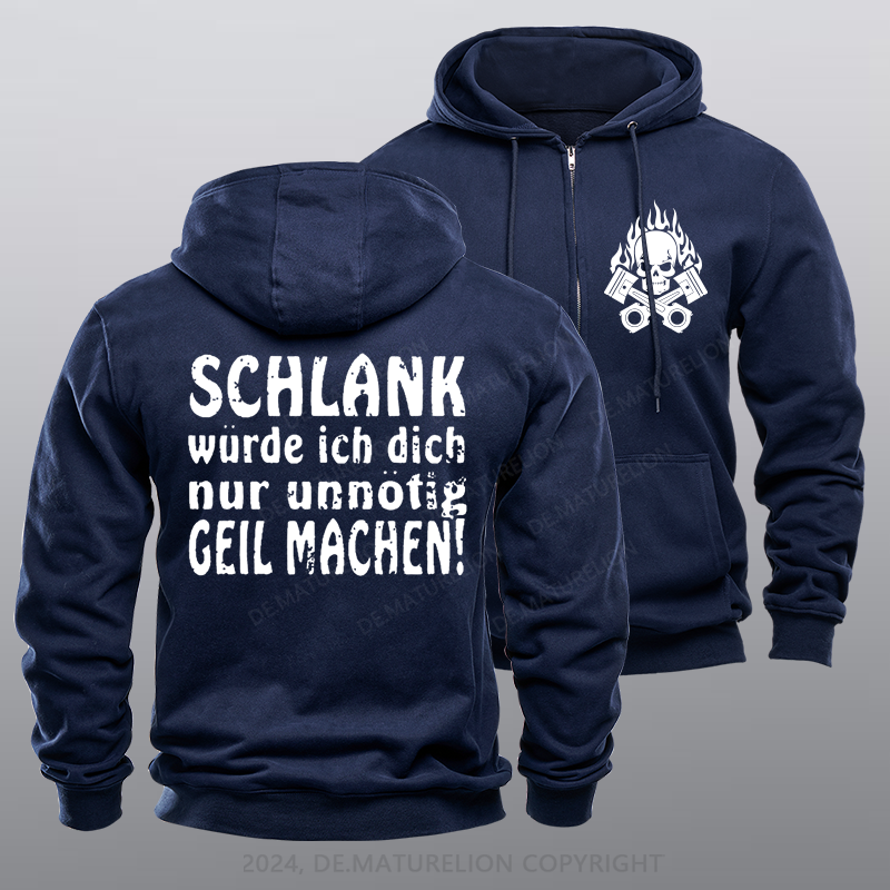 Maturelion Schlank Würde Ich Dich Nur Unnötig Geil Machen Reißverschluss Hoodie