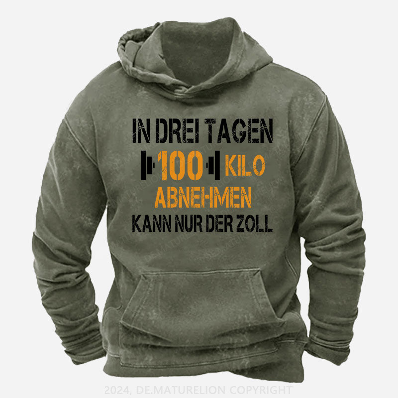 In drei Tagen 100 Kilo abnehmen – kann nur der Zoll Hoodie