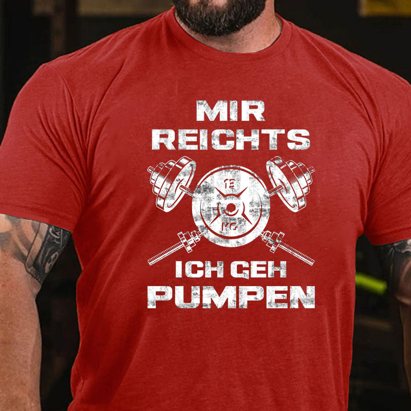 Ich Geh Pumpen T-Shirt