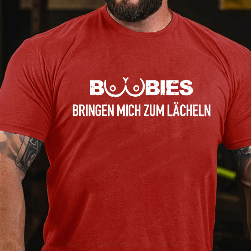 Boobies Bringen Mich Zum Lächeln T-Shirt