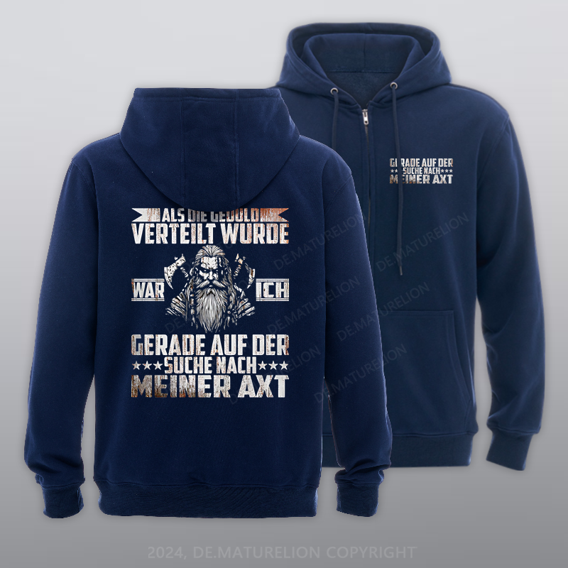 Maturelion Mir reicht's, ich geh plündern Reißverschluss Hoodie