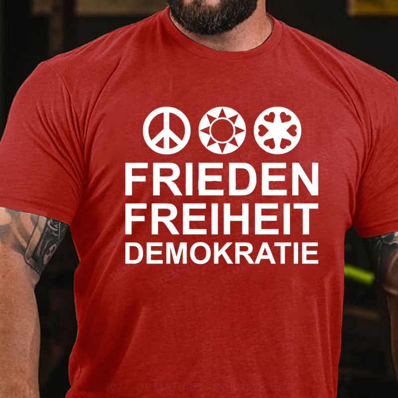 Frieden Freiheit Demokratie T-Shirt