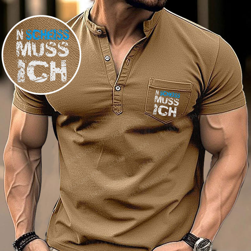 N Scheiss muss ich Henley Shirt