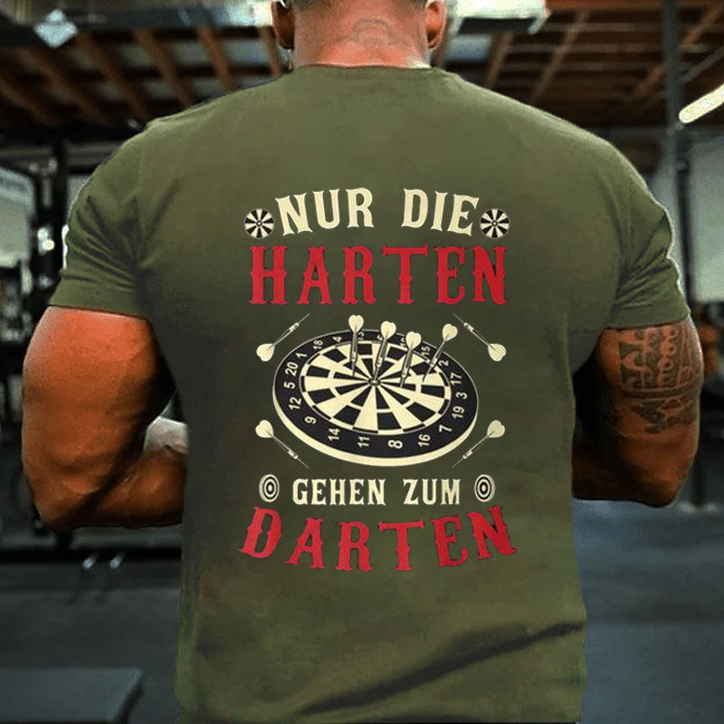 Nur Die Harten Gehzum Darten Dart T-Shirt