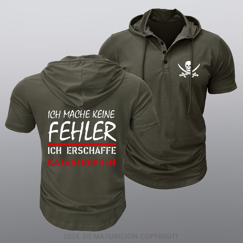 Maturelion Ich Mache Keine Fehler Kapuze T-Shirt