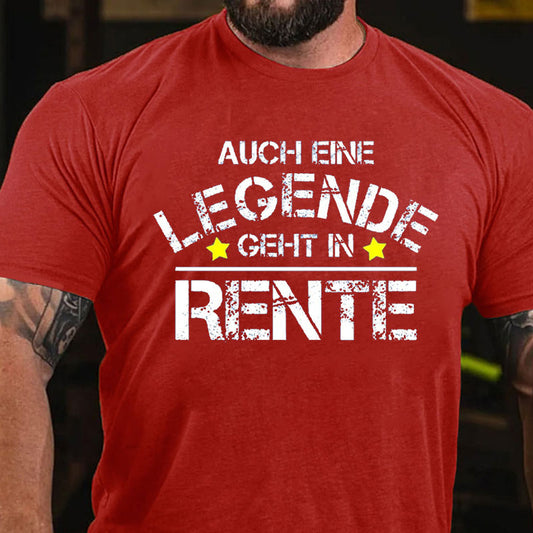 Auch Eine Legende Geht Mal In Rente Ruhestand T-Shirt