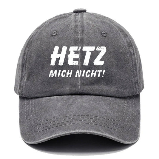 Hetz Mich Nicht Baseball Cap