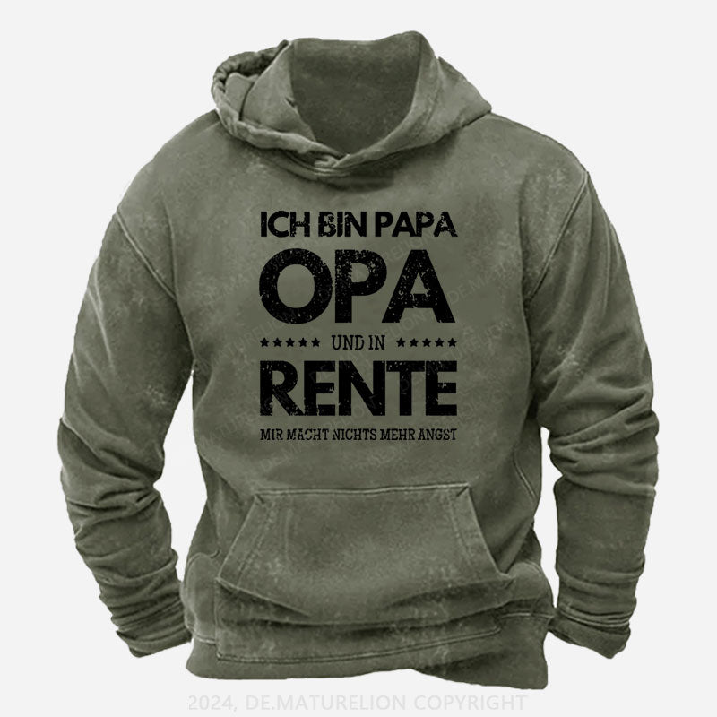 Ich Bin Papa Opa Und In Rente Mir Macht Nichts Mehr Angst Hoodie