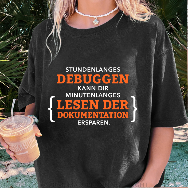 Maturelion Stundenlanges Debuggen Damen Gewaschene Vintage T-Shirt