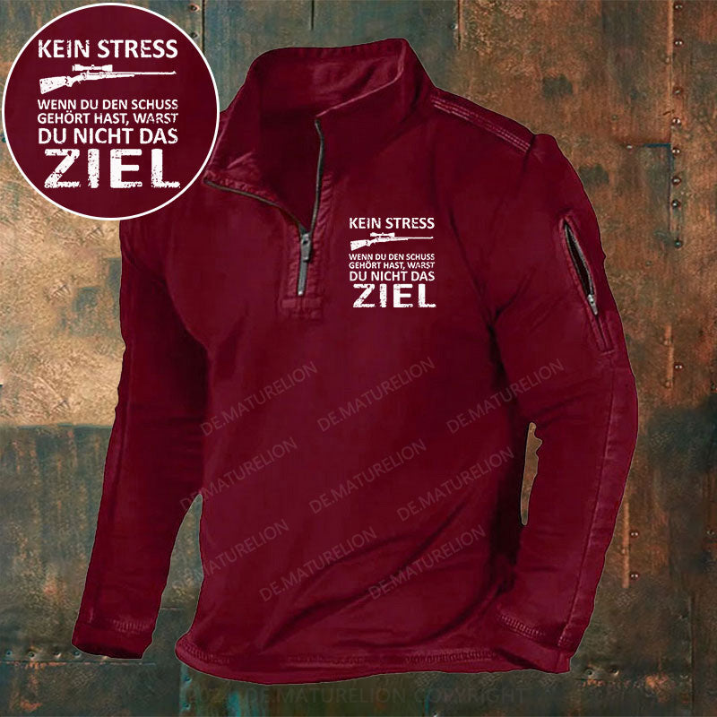 Kein Stress Wenn Du Den Schuss Gehört Hast Warst Du Nicht Das Ziel Stehkragen Reißverschluss Polo Shirt