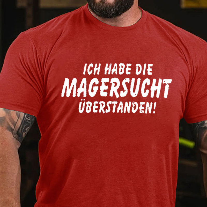 Ich Habe Die Magersucht Überstanden T-Shirt