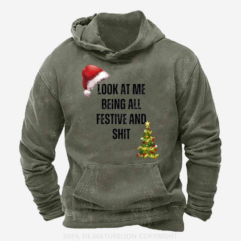 Schau mich an, wie ich so festlich bin und so Weihnachten Hoodie