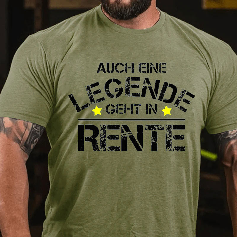 Auch Eine Legende Geht Mal In Rente Ruhestand T-Shirt