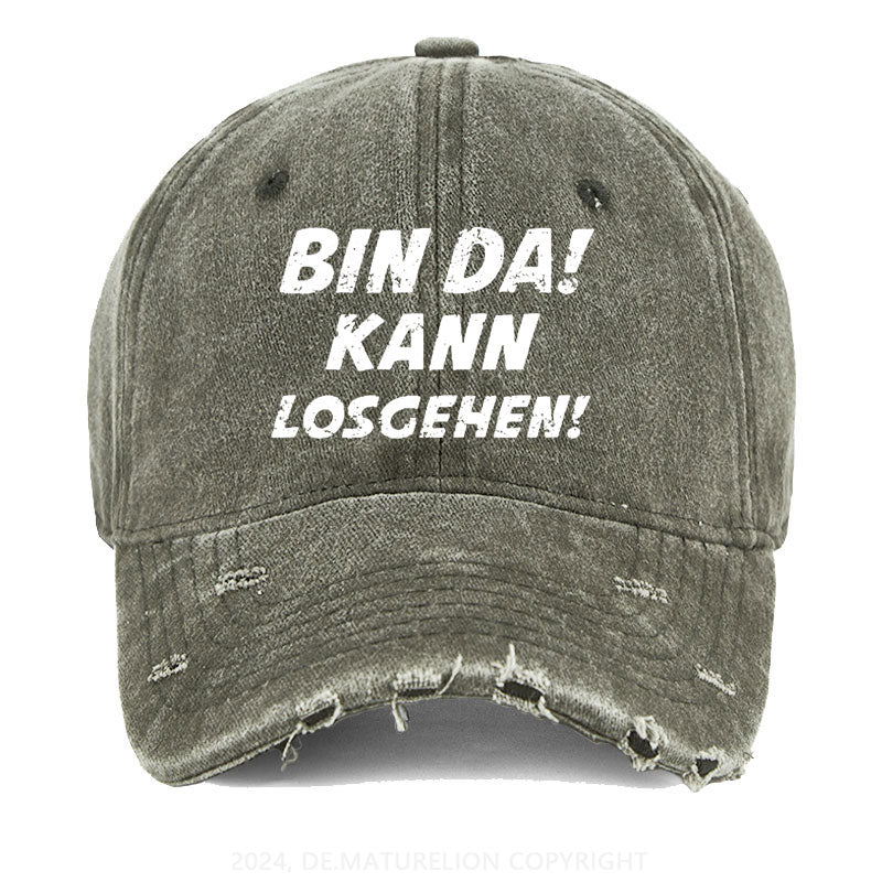 Bin Da Kann Losgehen Gewaschene Vintage Cap