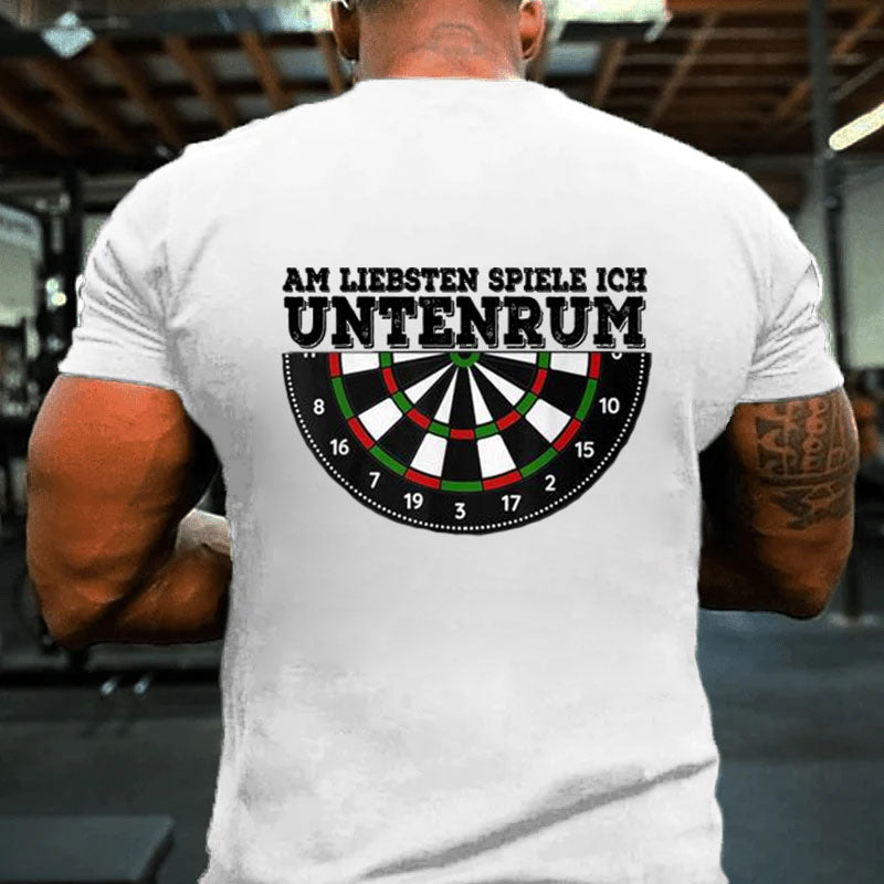 Am Liebsten Spiele Ich Untenrum Darts T-Shirt