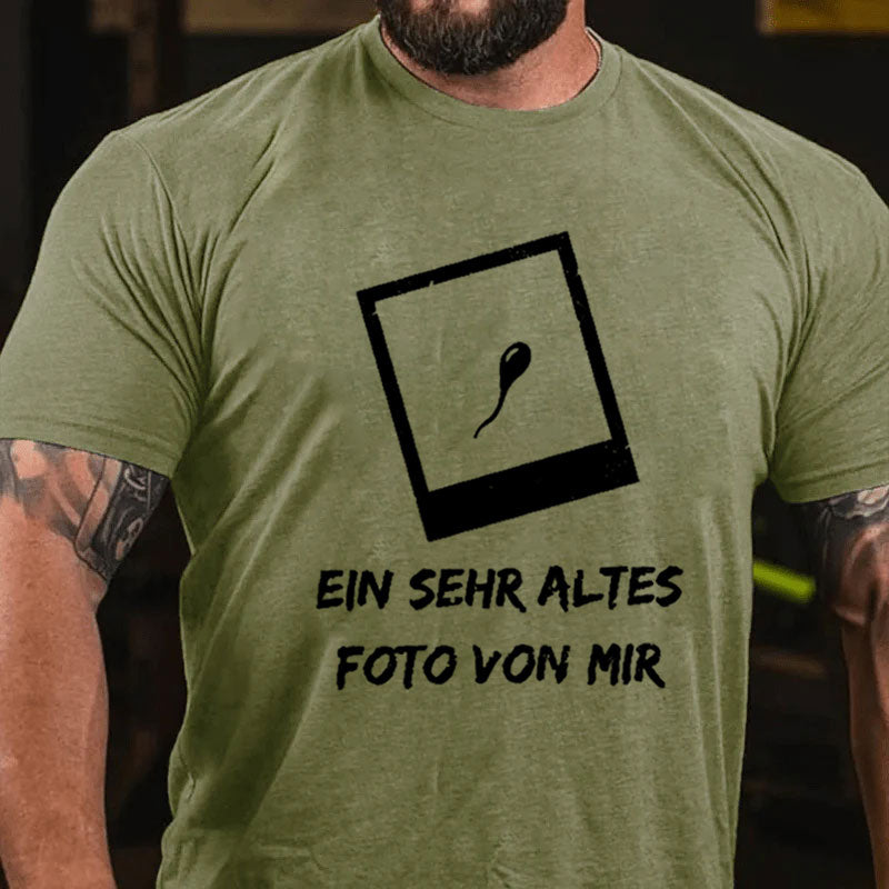 Ein Sehr Altes Foto Von Mir T-Shirt