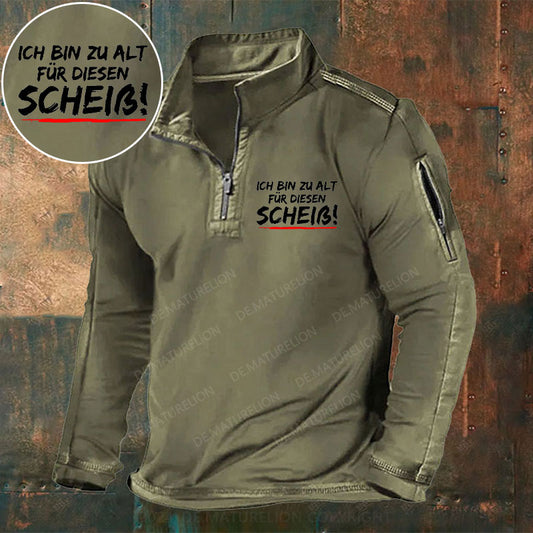 Ich Bin Zu Alt Für Diesen Scheiß Stehkragen Reißverschluss Polo Shirt