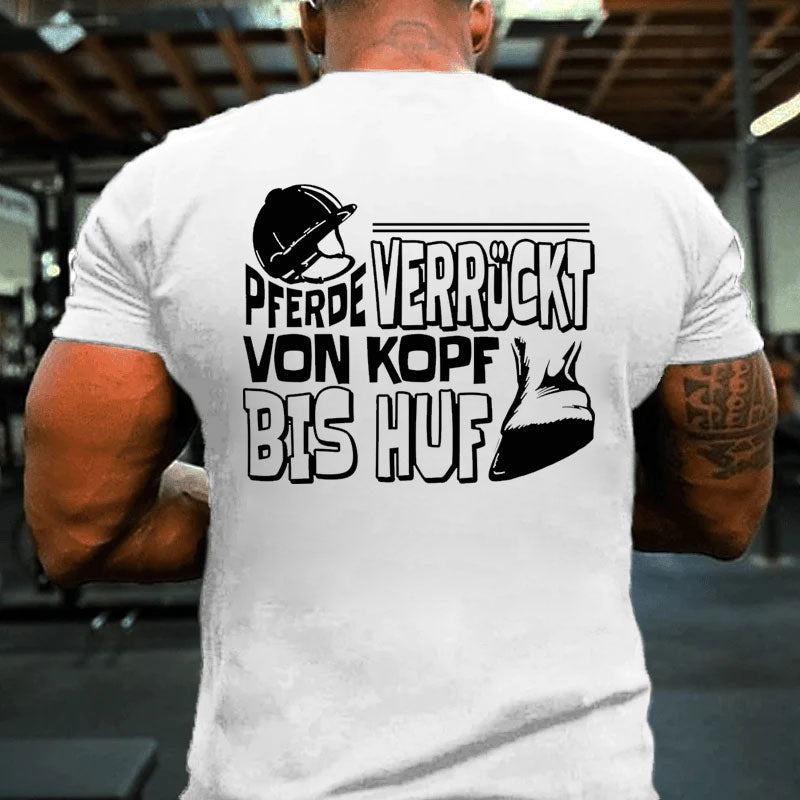 Pferde Verrückt Von Kopf Bis Huf T-Shirt