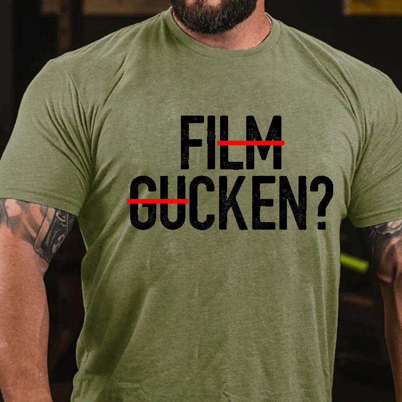 Film Gucken? Ficken! T-Shirt