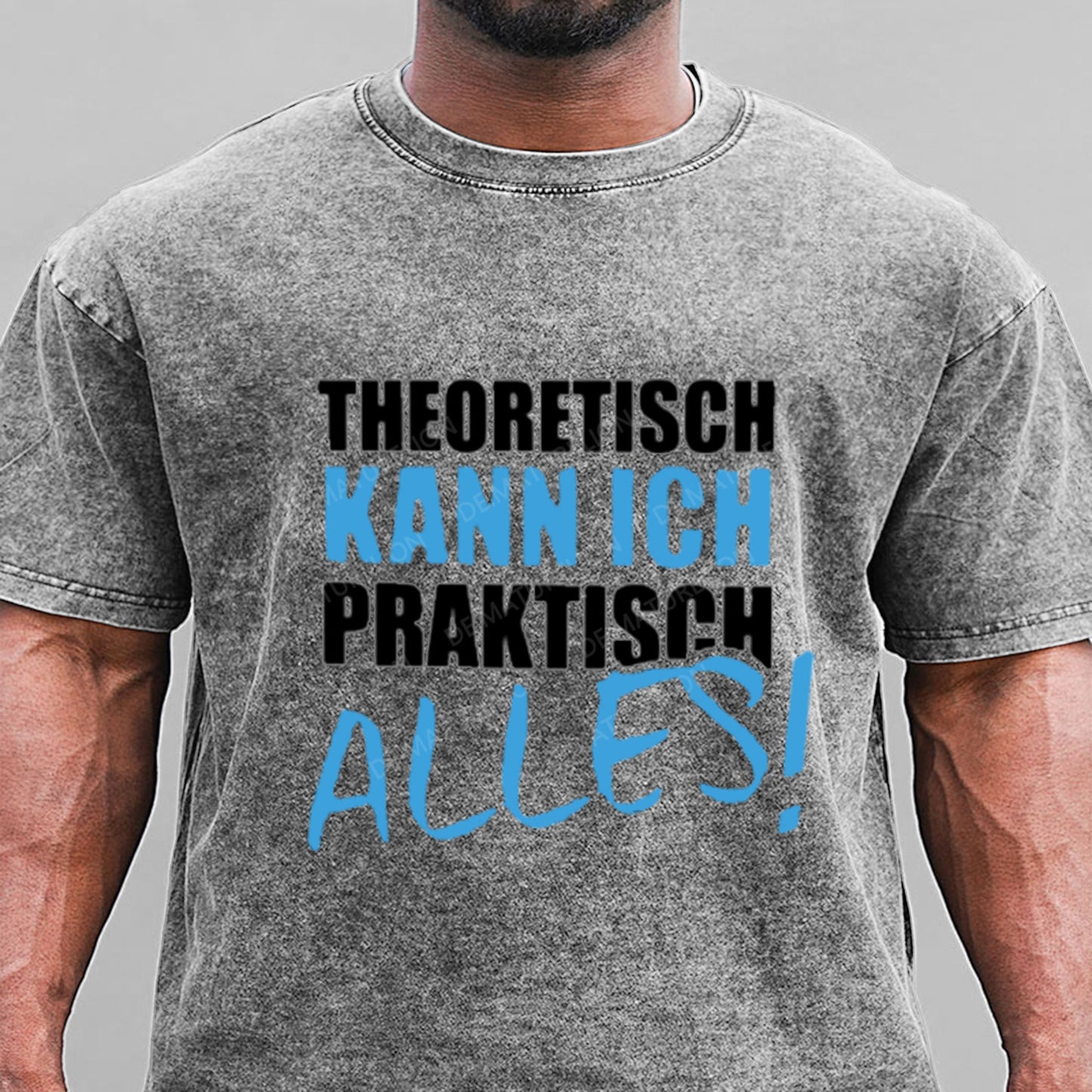 Theoretisch Kann Ich Praktisch Alles Gewaschene Vintage T-Shirt