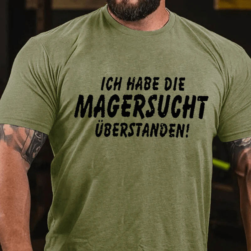 Ich Habe Die Magersucht Überstanden T-Shirt