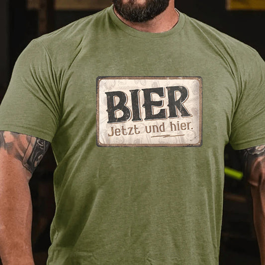 Maturelion Bier Jetzt Und Hier T-Shirt
