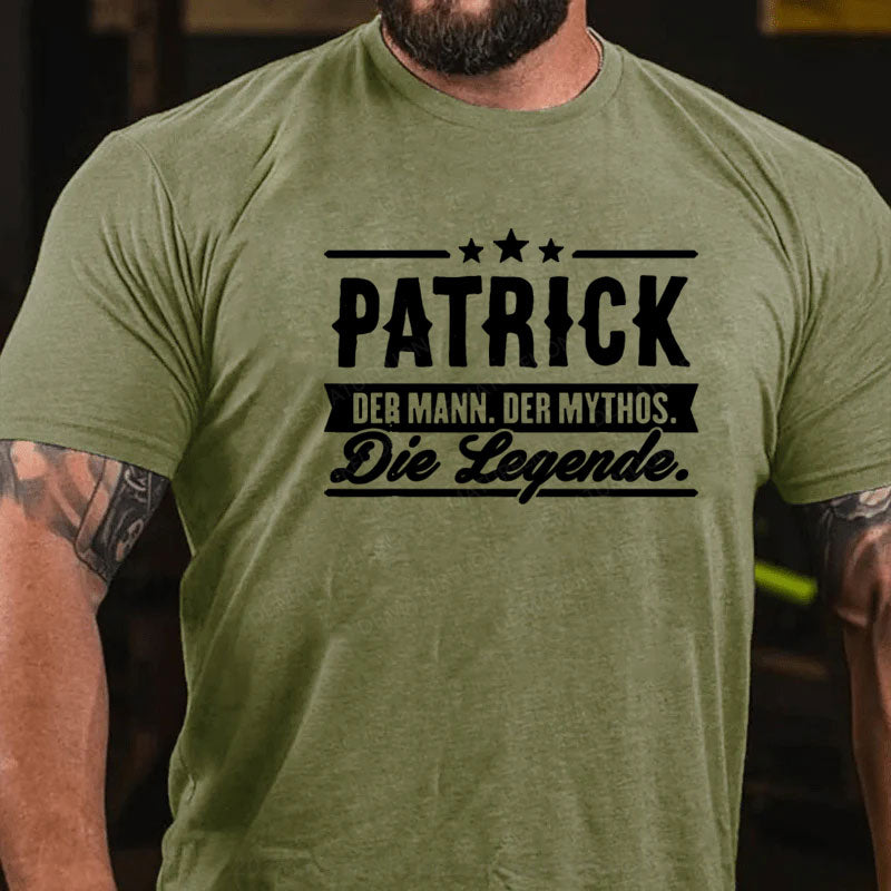 Patrick Der Mann Die Legende T-Shirt