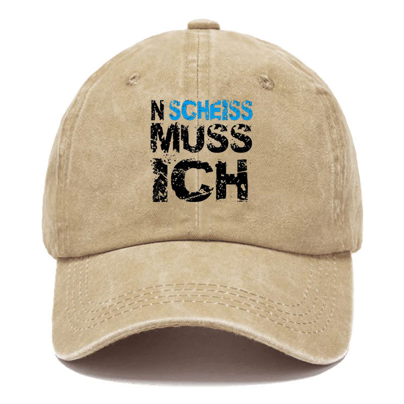 N Scheiss muss ich Baseball Cap