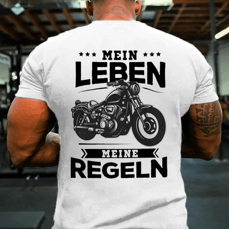 Mein Leben Meine Regeln T-Shirt