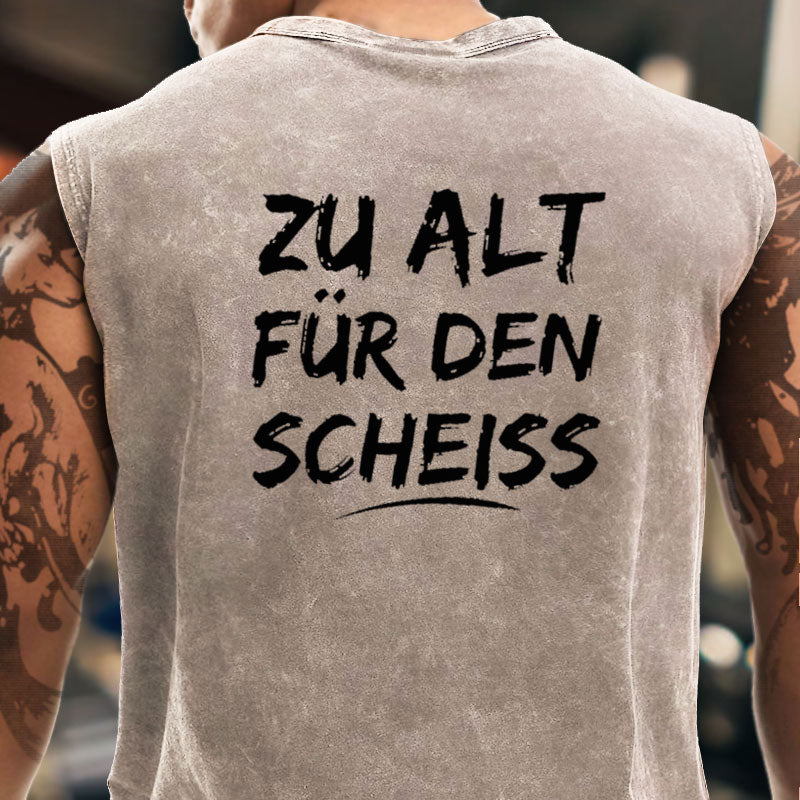 Zu Alt Für Den Scheiss Tank Top