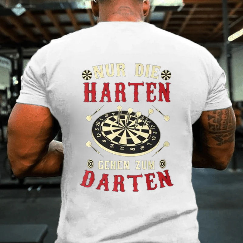 Nur Die Harten Gehzum Darten Dart T-Shirt