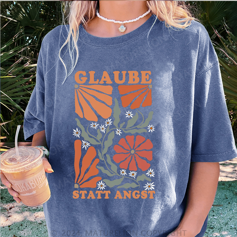 Maturelion Glaube Statt Angst Damen Gewaschene Vintage T-Shirt