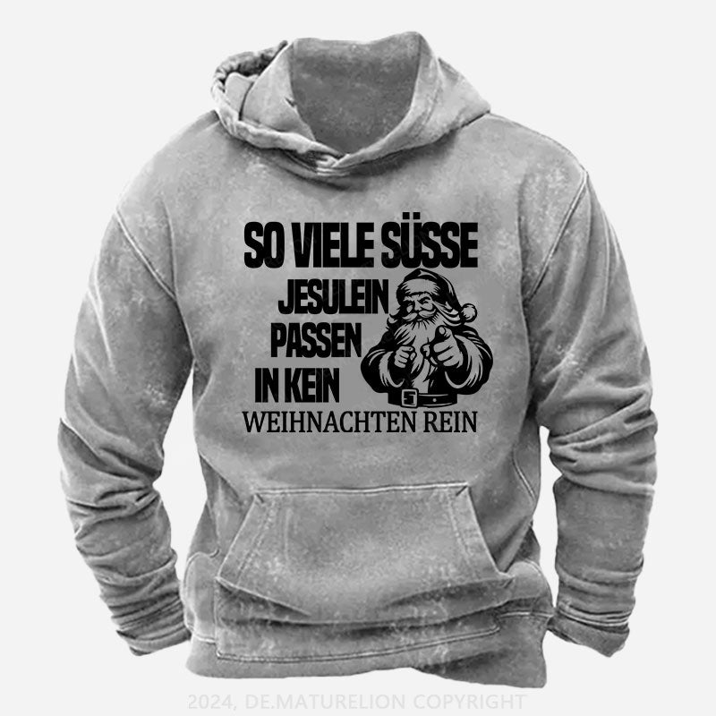 So viele süsse Jesulein passen in kein Weihnachten rein Hoodie