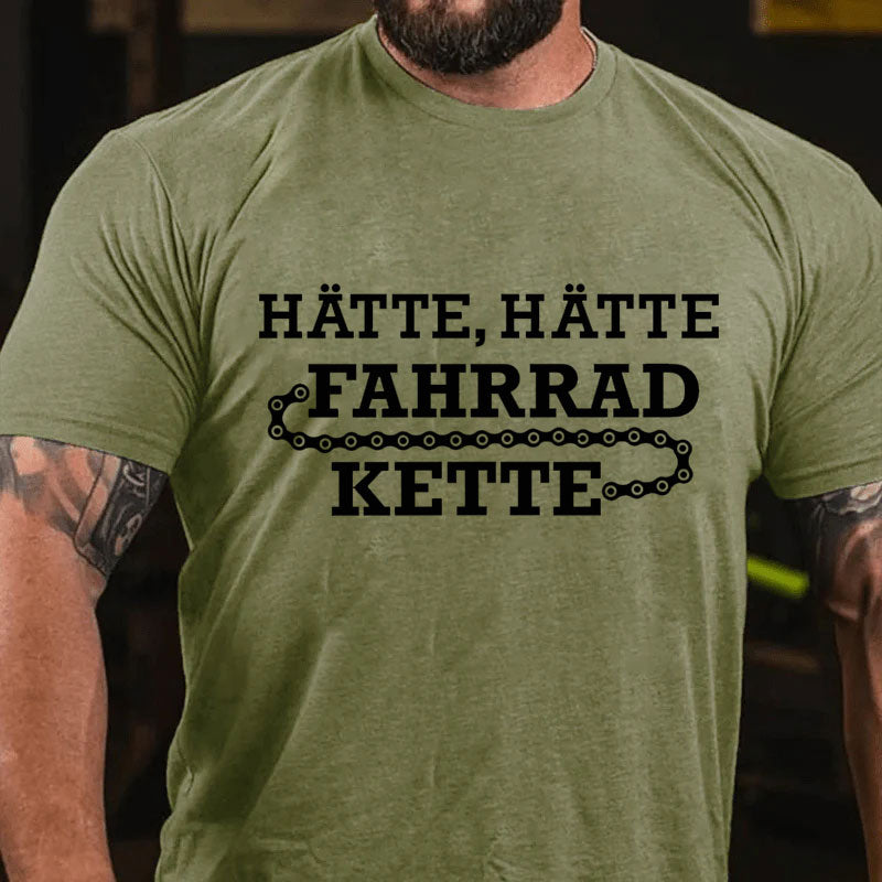 Hätte Hätte Fahrrad Kette T-Shirt