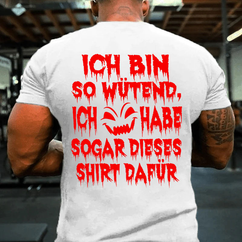 Wütend Ärger Zorn Aufregen Aufbrausend T-Shirt