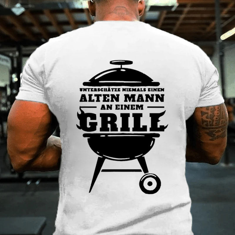 Alter Mann Spruch Grill Grillen BBQ Papa Männertag Herrentag T-Shirt