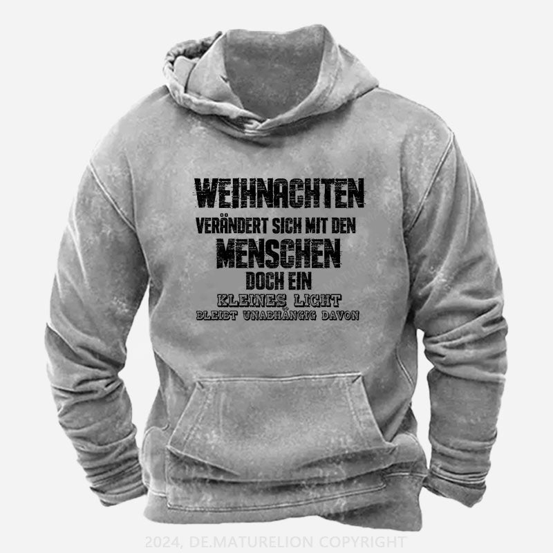 Weihnachten verändert sich mit den Menschen, doch ein kleines Licht bleibt unabhängig davon Hoodie