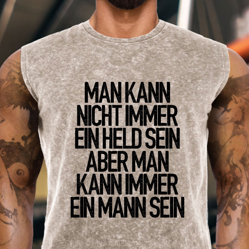 Man kann nicht immer ein Held sein Tank Top