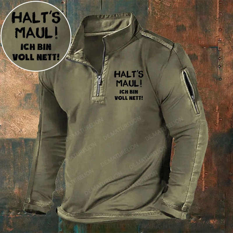 Halt‘s Maul! Ich Bin Voll Nett! Stehkragen Reißverschluss Polo Shirt