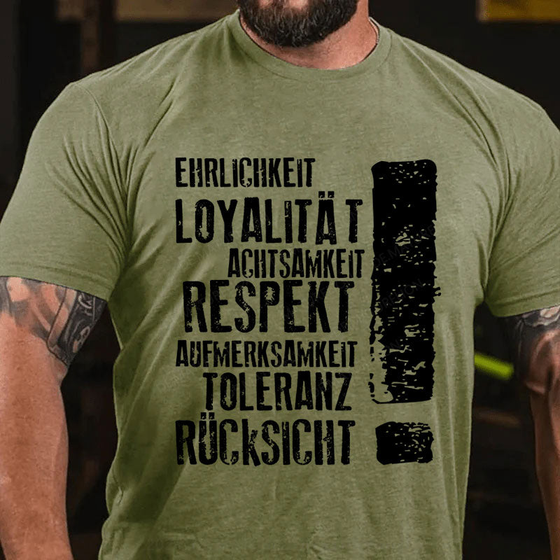 Respekt und Loyalität T-Shirt