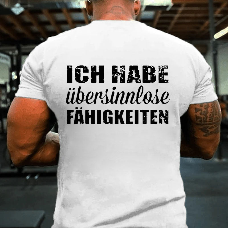 Ich Habe Übersinnlose Fühigkeiten T-Shirt