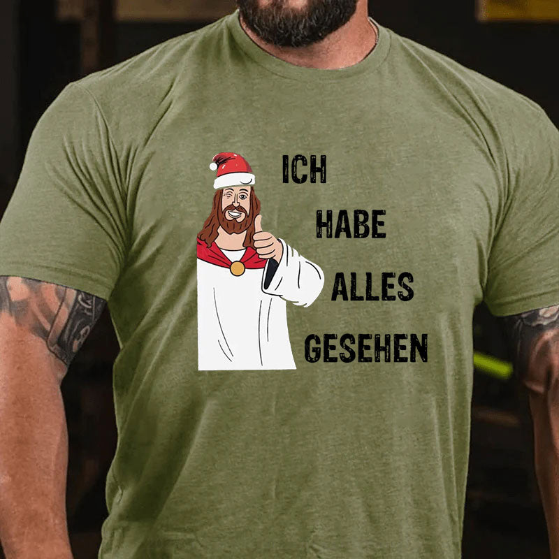 Ich habe alles gesehen Weihnachten T-Shirt