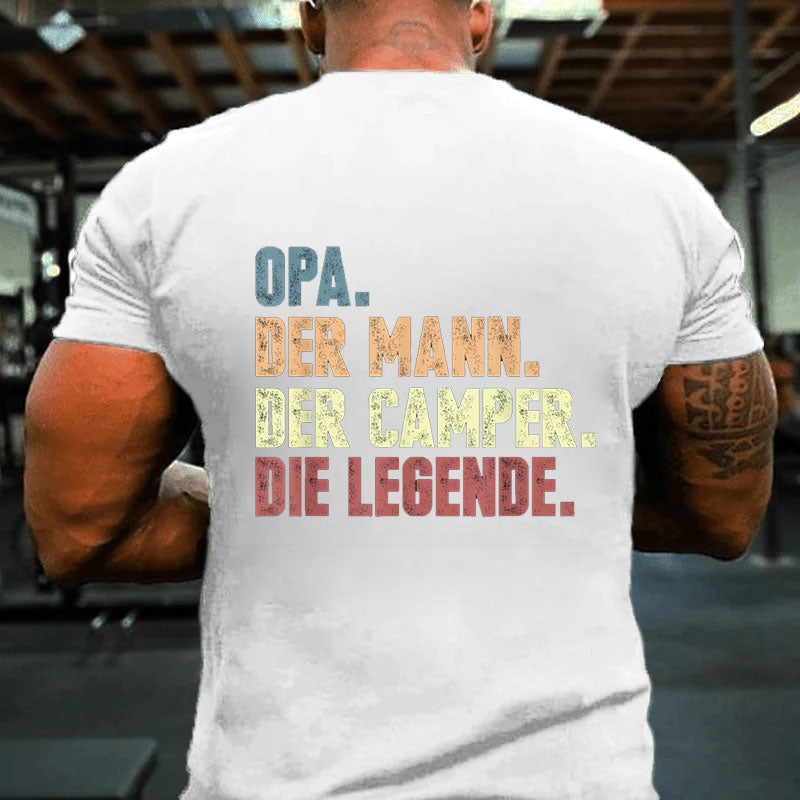 Opa Der Mann Der Camper Die Legende T-Shirt