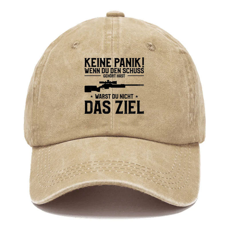 Keine Panik! Wenn Du den Schuss nicht gehört hast für Jäger Baseball Cap