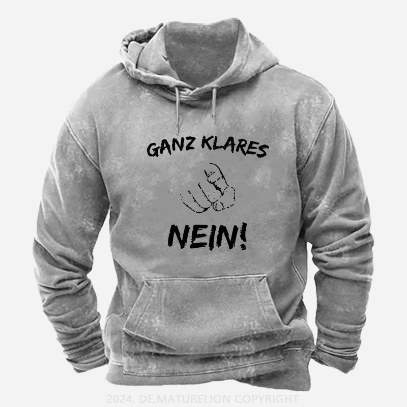 Ganz Klares Nein Hoodie