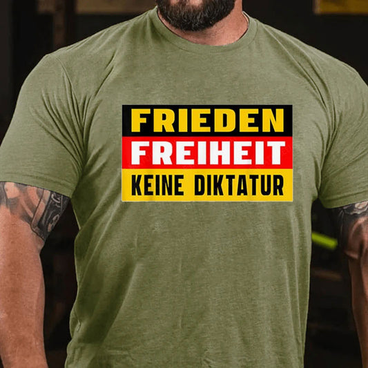 Frieden Freiheit Keine Diktatur T-Shirt